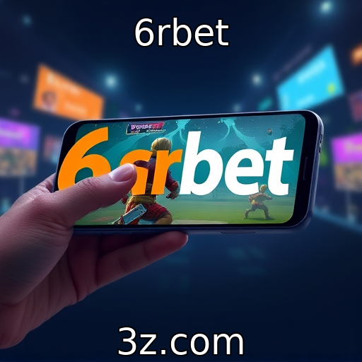 6rbet : A evolução dos jogos mobile no mercado